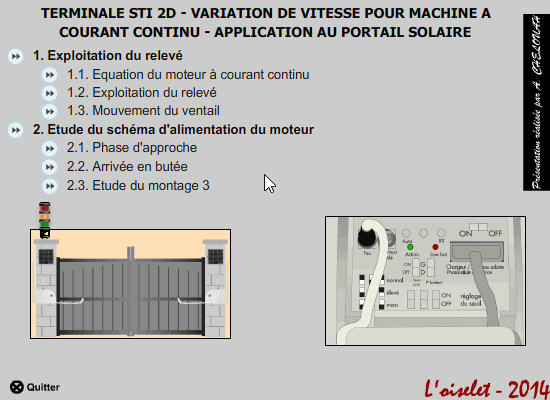 Exercice d'automatisme appliqué à un portail solaire.